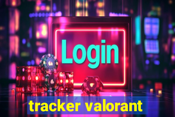 tracker valorant